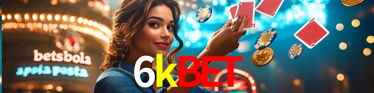 Live Casino 6kbet